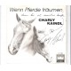 CHARLY KAINDL - Wenn Pferde träumen      ***signiert***